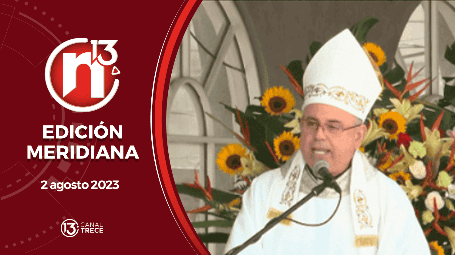 Edición Meridiana - 2 agosto 2023 | Trece Noticias