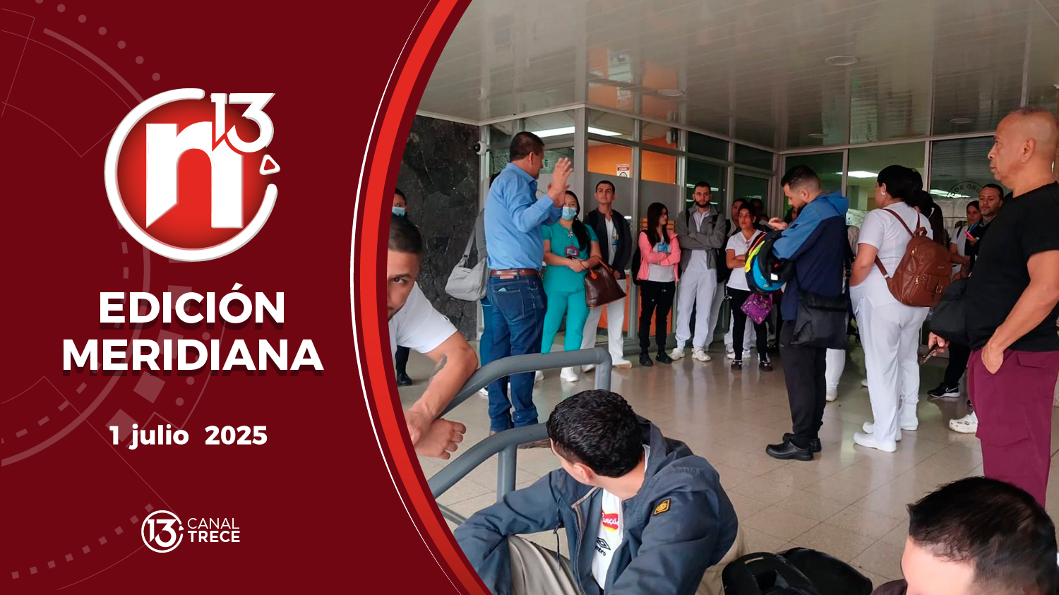Trece Noticias Edición Meridiana | 1 Julio 2025