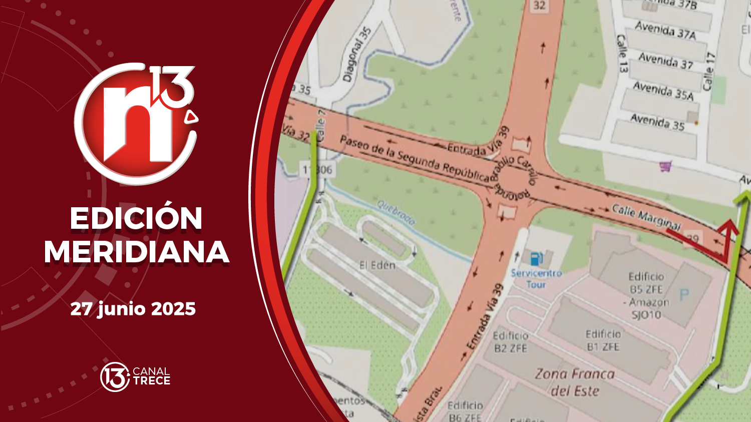 Trece Noticias Edición Meridiana | 27 Junio 2025