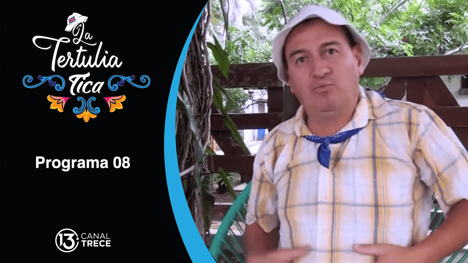 La Tertulia Tica | Programa 08