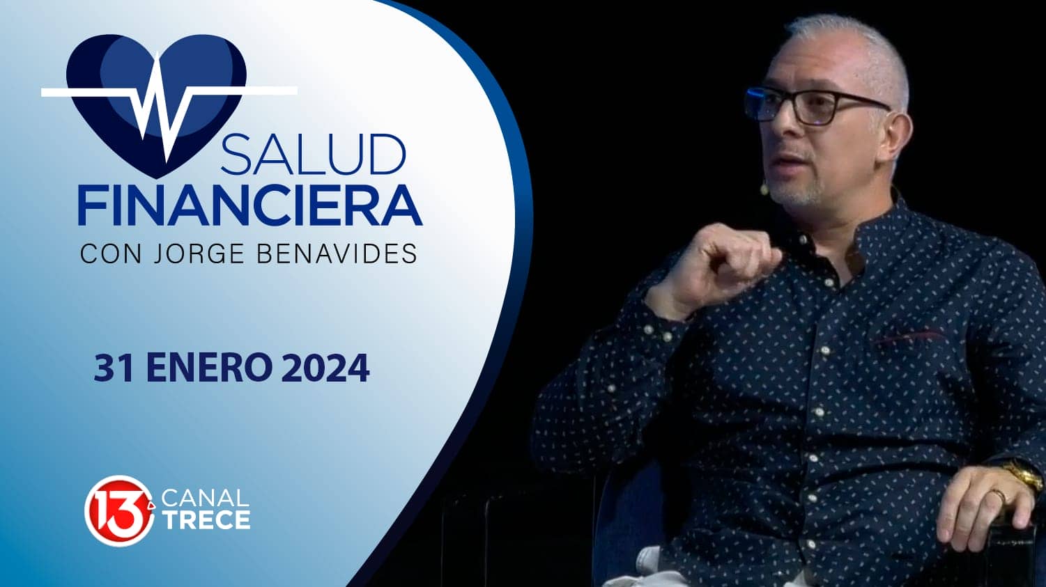 Salud financiera | 31 enero 2024. Programa completo. 