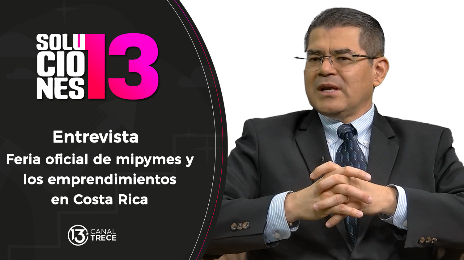 Entrevista: feria oficial de las mipymes y los emprendimientos en Costa Rica | 10 junio 2024 Soluciones del 13 