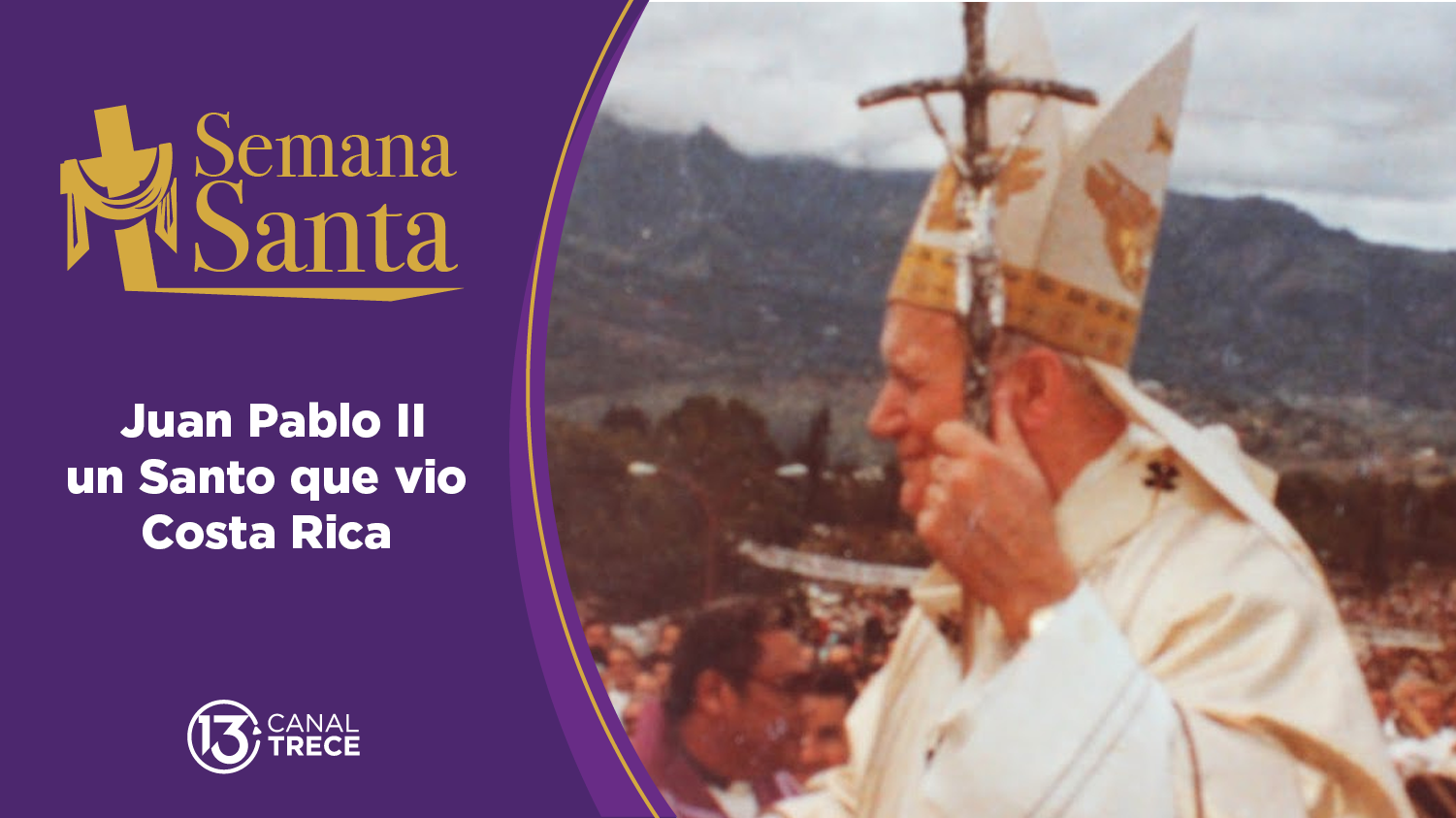 Documental: Juan Pablo II Un Santo que vio Costa Rica 